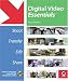 Books : Digital Video Essentials: Shoot, Transfer, Edit, Share
