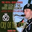 Royal Irish Regiment: Cry of the Celts (The Royal Irish Series, Vol. 2)