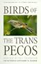 Birds of the Trans-Pecos (Corrie Herring Hooks Series)