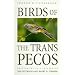 Birds of the Trans-Pecos (Corrie Herring Hooks Series)