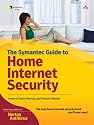 The Symantec Guide to Home Internet Security: Certification Study Guide