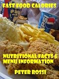Fast Food Calories Chart - SUBWAY,McDonalds,Starbucks,Pizza Hut,Burger King,Dunkin