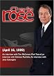Charlie Rose with Tim McCarver; Salman Rushdie; Jerry Colangelo (April 16, 1999)