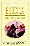 Dreaming the Eagle (Boudica Trilogy (Audio))