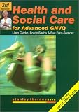 Health and Social Care for Advanced GNVQ Third Edition (Stanley Thornes GNVQ)
