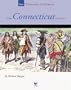 The Connecticut Colony (Our Thirteen Colonies)