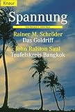 Das Goldriff / Teufelskreis Bangkok. Zwei Romane in einem Band.-