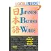 Japanese Beyond Words: How to Walk and Talk Like a Native Speaker
