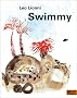 Swimmy: Vierfarbiges Bilderbuch (MINIMAX)