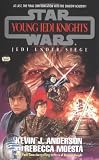 Jedi Under Siege (Star Wars: Young Jedi Knights, Book 6)