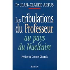 Les Tribulations du professeur au pays du nucl�aire