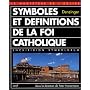 Symboles et d�finitions de la foi catholique de Heinrich Denzinger