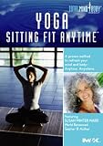 Yoga: Sitting Fit Anytime