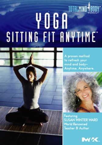 Yoga: Sitting Fit Anytime
