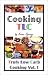 cover of Cooking TLC: Truly Low Carb Cooking Volume 1