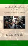 Academic Capitalism in China: Higher Education or Fraud?