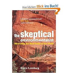 The Skeptical Environmentalist: Measuring the Real State of the World