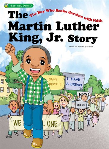 The Martin Luther King, Jr. Story: The Boy Who Broke Barriers with Faith (Great Hero Series)
