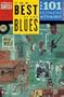 The Best of the Blues: The 101 Essential Blues Albums