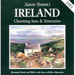 Karen Brown's Ireland 2001: Charming Inns and Itineraries