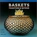 Book Baskets Tradition and Beyond: Tradition & Beyond