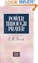 Power Through Prayer (Moody Classics)