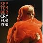 Cry for You