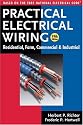 Practical Electrical Wiring: Residential, Farm, Commercial and Industrial: Based on the 2005 National Electrical Code (Practical Electrical Wiring: Residential, Farm, Commercial & Industr)