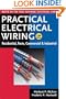 Practical Electrical Wiring: Residential, Farm, Commercial and Industrial: Based on the 2005 National Electrical Code (Practical Electrical Wiring: Residential, Farm, Commercial & Industr)