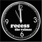 Click here to buy Recess by The Velmas .