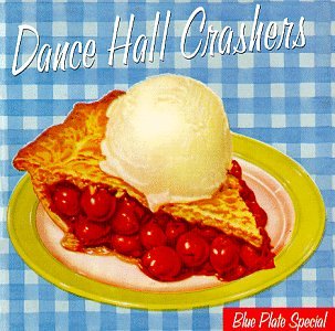 Dance Hall Crashers - Blue Plate Special [ENHANCED CD] - Zortam Music