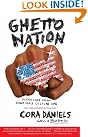 Ghettonation: Dispatches from...