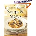 The Best Recipe: Soups & Stews