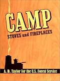 Camp Stoves and Fireplaces