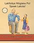 Lakhotiya Woglaka Po! - Speak Lakota! Level 1 Lakota Language Textbook (Lakhotiya Woglaka Po! - Speak Lakota!) (Lakhotiya Woglaka Po! - Speak Lakota!)