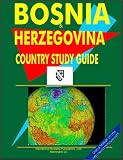 Bosnia and Herzegovina (World Business Law Handbook Library) (World Business Law Handbook Library)