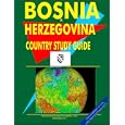 Bosnia and Herzegovina (World Business Law Handbook Library) by Ibp Usa