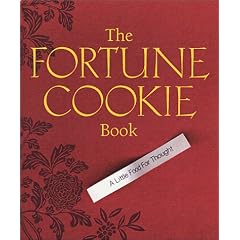 The Fortune Cookie Book: A Little Food For Thought (Running Press Miniature Editions)