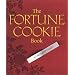 The Fortune Cookie Book: A Little Food For Thought (Running Press Miniature Editions)