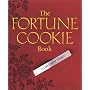 The Fortune Cookie Book: A Little Food For Thought (Running Press Miniature Editions)