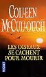 Les oiseaux se cachent pour mourir