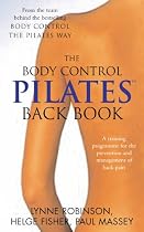 The Body Control Pilates Back Book