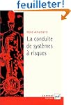 La Conduite de syst�mes � risques, 2e...