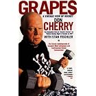 Grapes:: A Vintage View of Hockey by Don Cherry and Stan Fischler