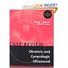 Obstetric and Gynecological Ultrasound Case Review by Alfred B. Kurtz and Pamela Tecce Johnson