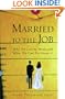 Married to the Job: Why We Live to Work and What We Can Do About It