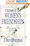 The Joy of Women's Friendships: Sharing the Gift of Intimacy (Bible Study for Women)