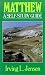 Book Matthew (Bible Self-Study Guides Series)