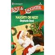 Naughty Or Nice (Harlequin Love & Laughter, No 58)