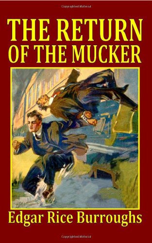 The Return of the Mucker